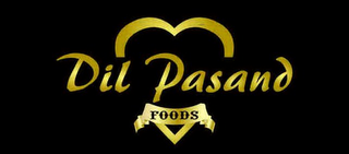 DIL PASAND FOODS logo