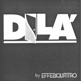 DILA' BY EFFEBIQUATTRO logo