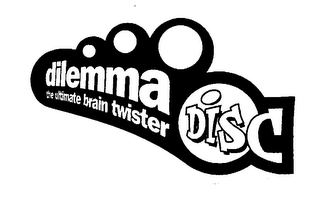 DILEMMA DISC THE ULIMATE BRAIN TWISTER logo