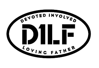 DILF DEVOTED INVOLVED LOVING FATHER logo