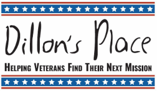 DILLON'S PLACE HELPING VETERANS FIND THEIR NEXT MISSION