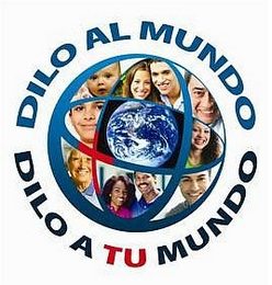 DILO AL MUNDO DILO A TU MUNDO logo