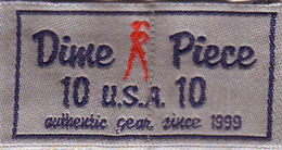 DIME PIECE 10 U.S.A. 10 AUTHENTIC GEAR SINCE 1999 logo