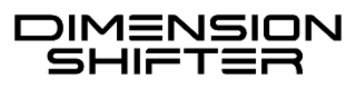 DIMENSION SHIFTER