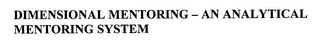 DIMENSIONAL MENTORING - AN ANALYTICAL MENTORING SYSTEM logo