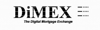 DIMEX THE DIGITAL MORTGAGE EXCHANGE logo