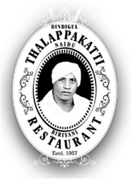 DINDIGUL THALAPPAKATTI NAIDU BIRIYANI RESTAURANT ESTD. 1957