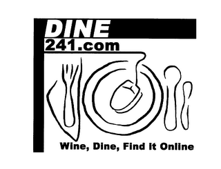 DINE241.COM WINE, DINE, FIND IT ONLINE logo