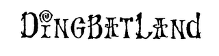 DINGBATLAND