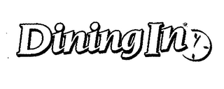 DINING IN logo