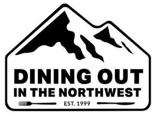 DINING OUT IN THE NORTHWEST EST. 1999 logo