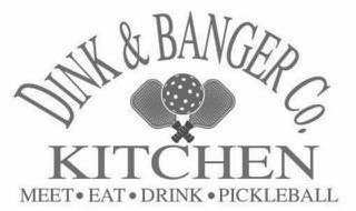 DINK & BANGER CO. KITCHEN MEET · EAT · DRINK · PICKLEBALL logo