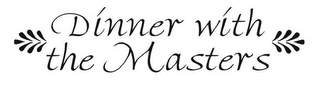 DINNER WITH THE MASTERS logo