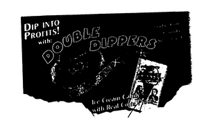 DIP INTO PROFITS! WITH: DOUBLE DIPPERS ICE CREAM WITH REAL CONE PIECES logo