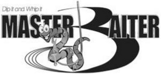 DIP IT AND WHIP IT MASTER BAITER logo
