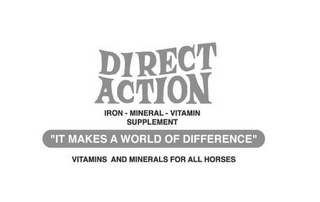 DIRECT ACTION IRON - MINERAL - VITAMIN SUPPLEMENT "IT MAKES A WORLD OF DIFFERENCE" VITAMINS AND MINERALS FOR ALL HORSES logo