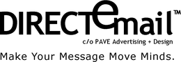 DIRECT EMAIL C/O PAVE ADVERTISING + DESIGNS MAKE YOUR MESSAGE MOVE MINDS. logo