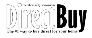DIRECTBUY MEMBERS ONLY SHOWROOM THE #1 WAY TO BUY DIRECT FOR YOUR HOME logo