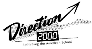 DIRECTION 2000 RETHINKING THE AMERICAN SCHOOL logo