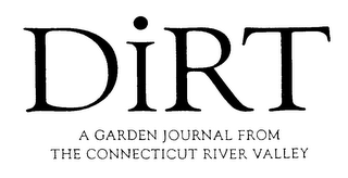 DIRT A GARDEN JOURNAL FROM THE CONNECTICUT RIVER VALLEY logo