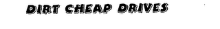 DIRT CHEAP DRIVES logo