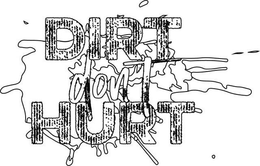 DIRT DON'T HURT logo