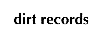 DIRT RECORDS logo