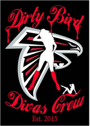 DIRTY BIRD DIVAS CREW EST 2015 logo