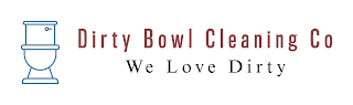 DIRTY BOWL CLEANING CO WE LOVE DIRTY logo