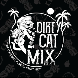 DIRTY CAT MIX EST. 2018 "THE ORIGINAL FLAVOR FRUIT MIX" logo