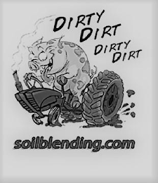 DIRTY DIRT DIRTY DIRT SOILBLENDING.COM logo