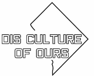 DIS CULTURE OF OURS logo