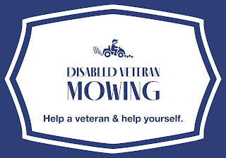 DISABLED VETERAN MOWING, HELP A VETERAN & HELP YOURSELF. logo