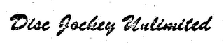 DISC JOCKEY UNLIMITED logo
