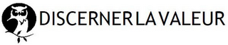 DISCERNER LA VALEUR logo