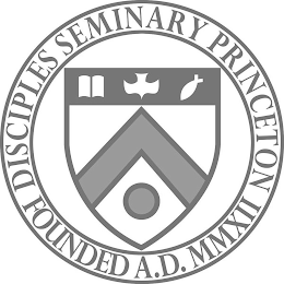 DISCIPLES SEMINARY PRINCETON FOUNDED A.D. MMXII logo