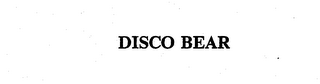 DISCO BEAR