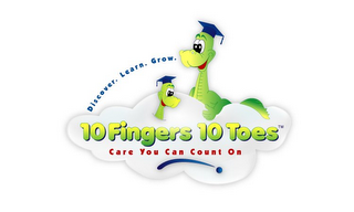 DISCOVER. LEARN. GROW. 10 FINGERS 10 TOES CARE YOU CAN COUNT ON logo