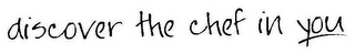 DISCOVER THE CHEF IN YOU logo