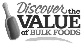 DISCOVER THE VALUE OF BULK FOODS logo