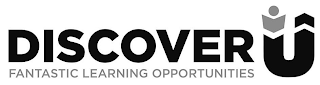 DISCOVER U FANTASTIC LEARNING OPPORTUNITIES logo