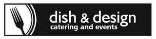 DISH & DESIGN CATERING AND EVENTS logo