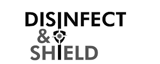 DISINFECT & SHIELD logo