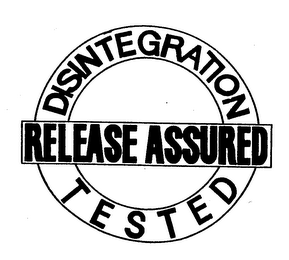 DISINTEGRATION TESTED RELEASE ASSURED logo