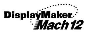 DISPLAYMAKER MACH12 logo