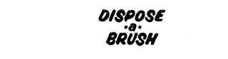 DISPOSE-A-BRUSH logo