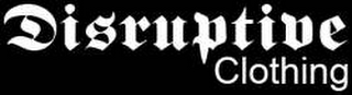 DISRUPTIVE CLOTHING logo