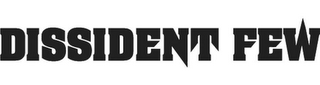 DISSIDENT FEW logo