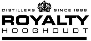 DISTILLERS SINCE 1888 ROYALTY HOOGHOUDT logo
