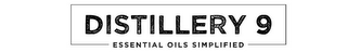 DISTILLERY 9 ESSENTIAL OILS SIMPLIFIED logo